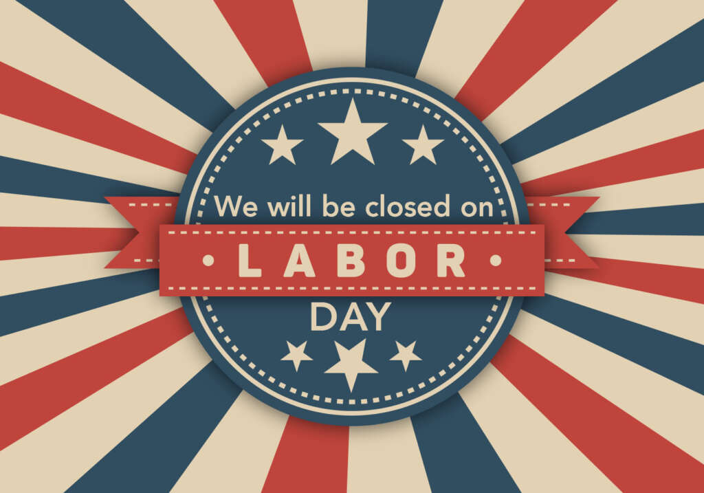 graphic announcing that we will be closed on labor day